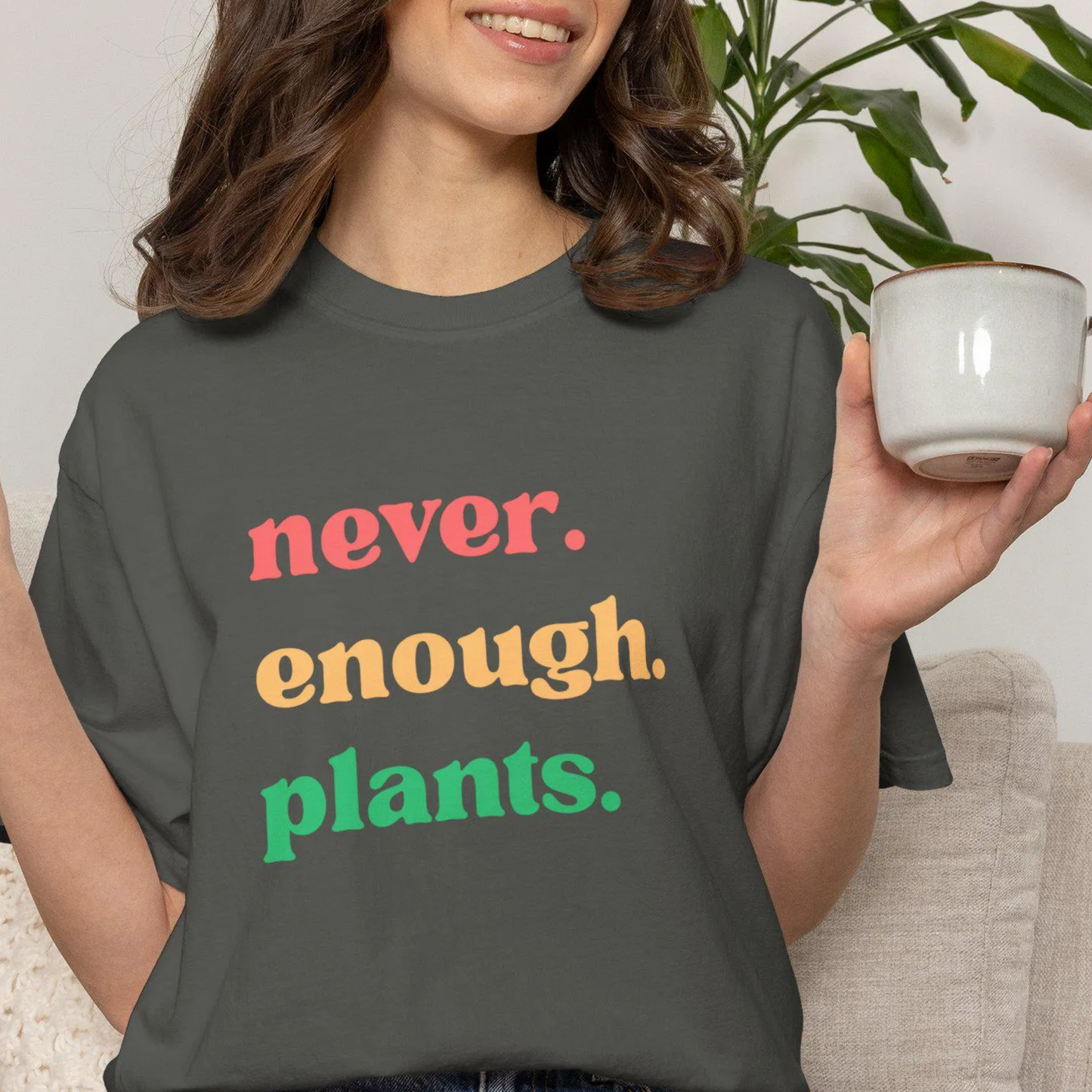 Never Enough Plants T-Shirt | Plant Lover Graphic Tee