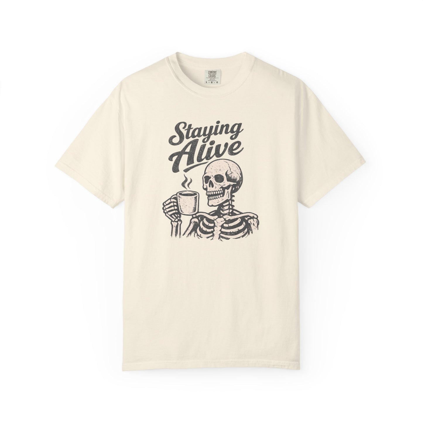 Staying Alive Skeleton Coffee T-Shirt | Skull with Mug Tee