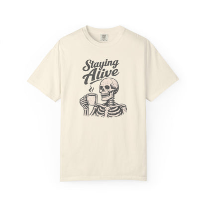 Staying Alive Skeleton Coffee T-Shirt | Skull with Mug Tee