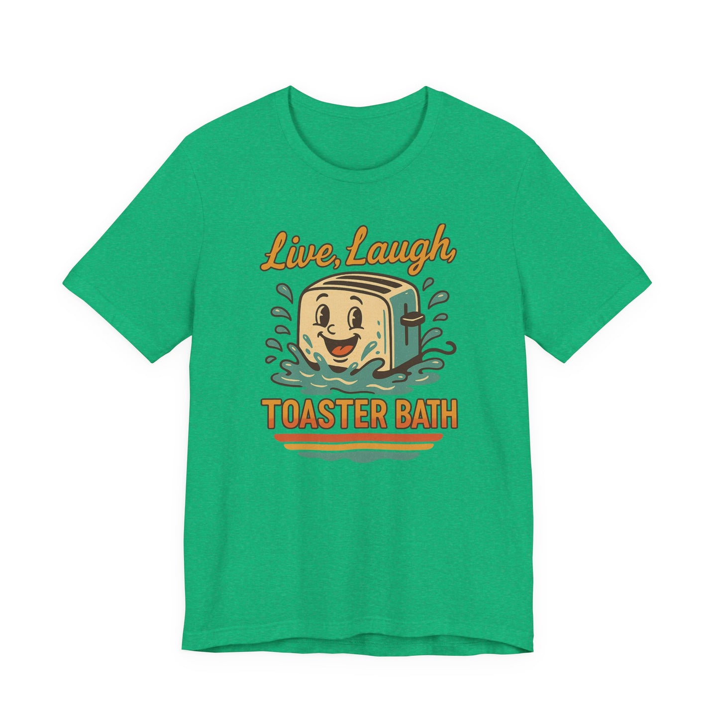 Live Laugh Toaster Bath Shirt - Retro Kawaii Graphic Tee