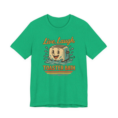 Live Laugh Toaster Bath Shirt - Retro Kawaii Graphic Tee