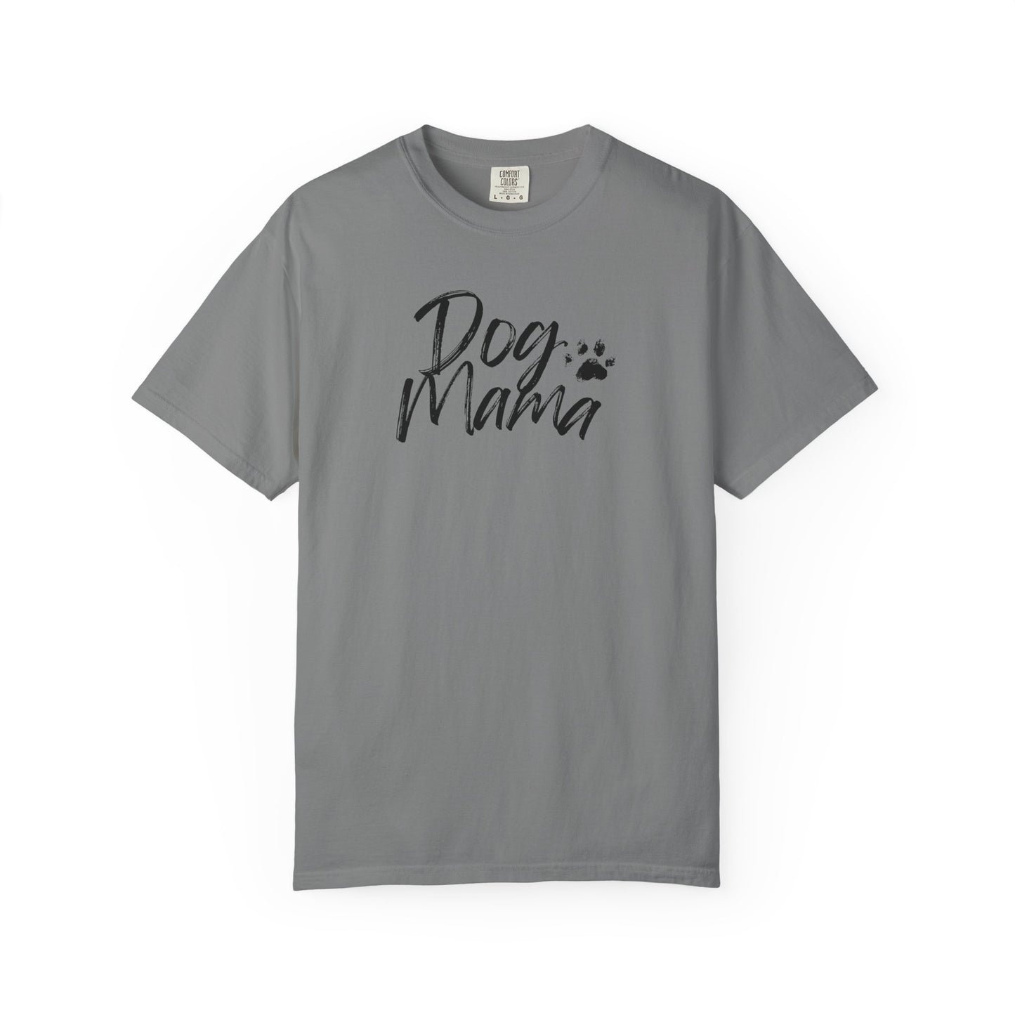 Dog Mama T-Shirt | Comfort Colors Garment-Dyed Cotton Tee