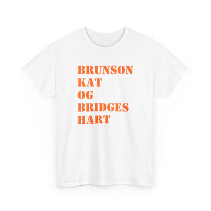 A white short-sleeve crewneck t-shirt with the text 'BRUNSON KAT OG BRIDGES HART' printed in orange block letters on the front, displayed against a solid white background.
