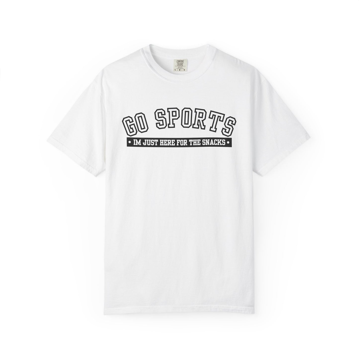 A white short-sleeve crewneck t-shirt with a black graphic print on the chest reading 'GO SPORTS' and 'I'M JUST HERE FOR THE SNACKS'.
