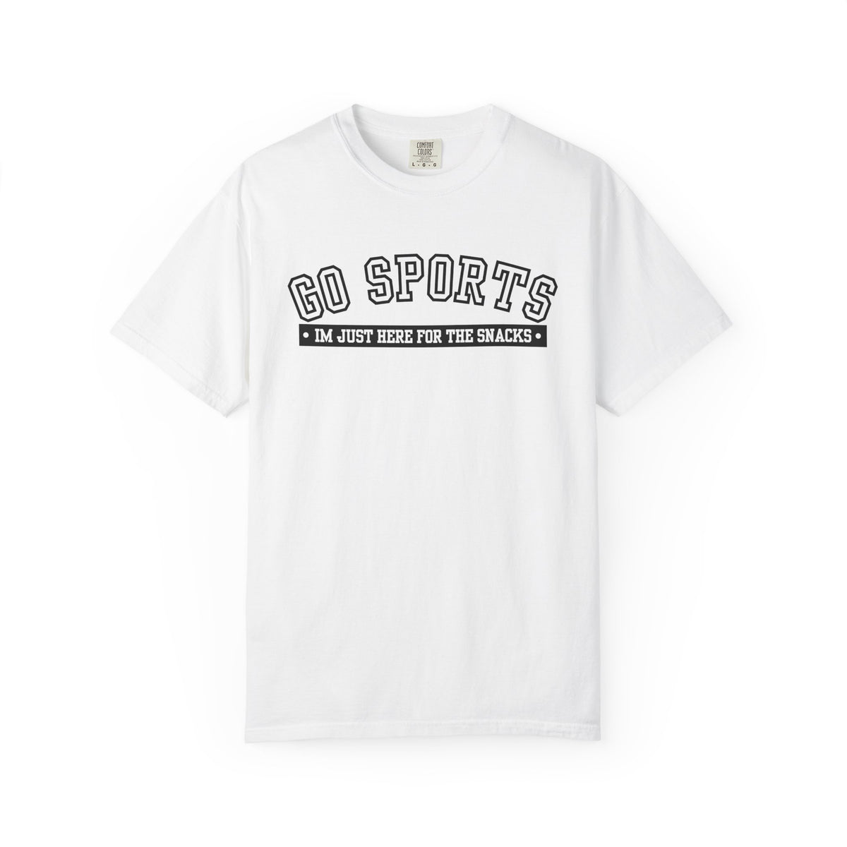 A white short-sleeve crewneck t-shirt with a black graphic print on the chest reading 'GO SPORTS' and 'I'M JUST HERE FOR THE SNACKS'.