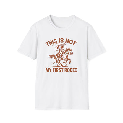 This Is Not My First Rodeo T-Shirt — Retro Cowboy Horse Riding Graphic Tee