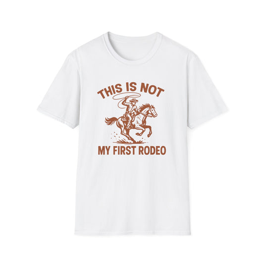 This Is Not My First Rodeo T-Shirt — Retro Cowboy Horse Riding Graphic Tee