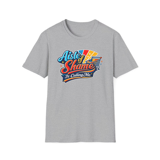 Aisle of Shame Is Calling Me T-Shirt | Grocery Cart Retro Typography