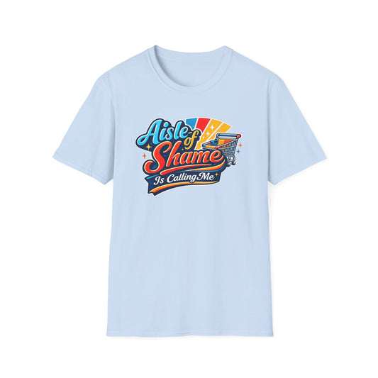 Aisle of Shame Is Calling Me T-Shirt | Grocery Cart Retro Typography