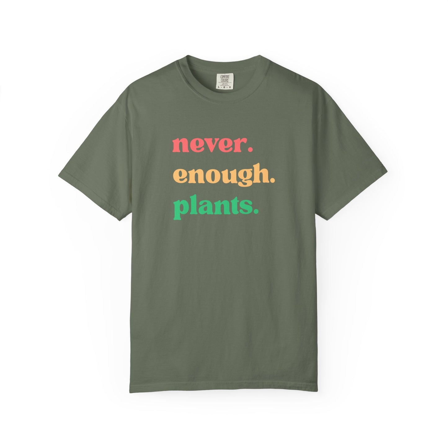 Never Enough Plants T-Shirt | Plant Lover Graphic Tee