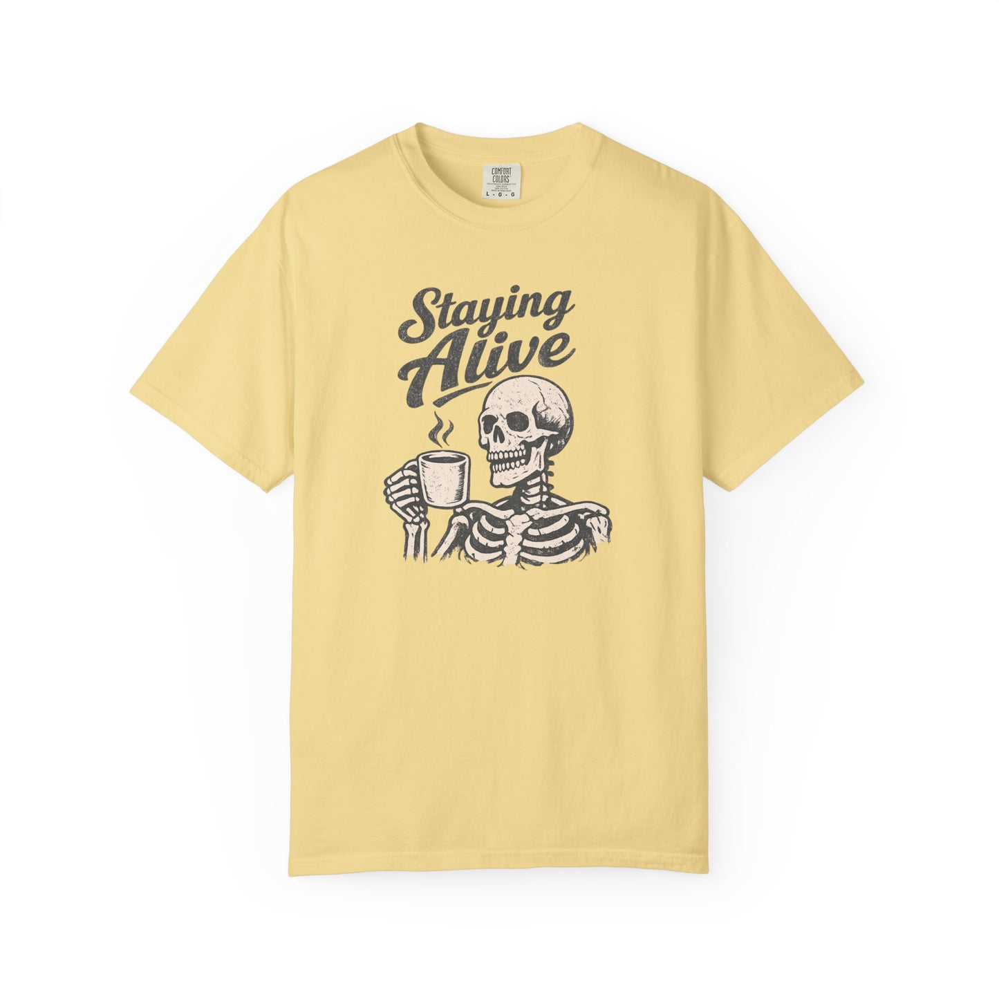 Staying Alive Skeleton Coffee T-Shirt | Skull with Mug Tee