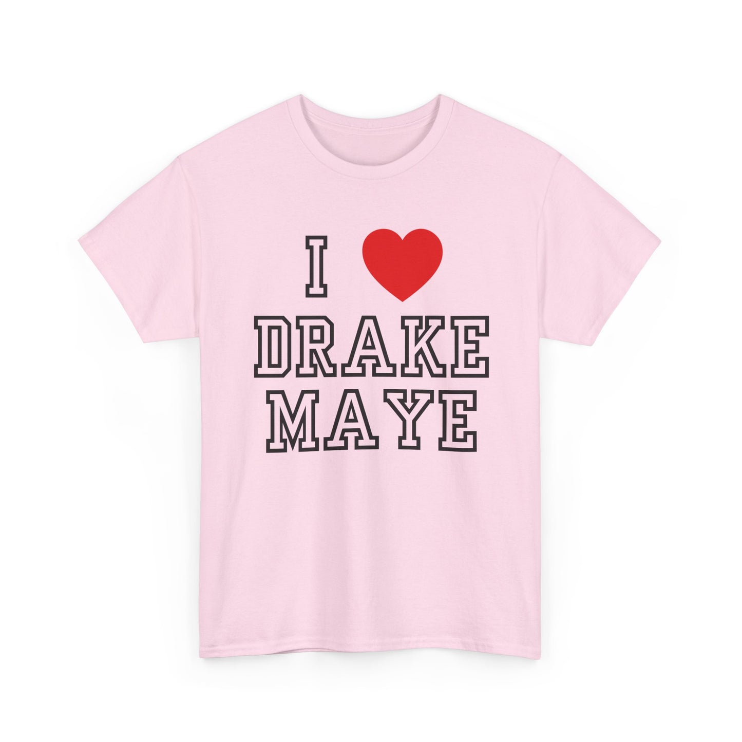 A light pink short-sleeve t-shirt with a graphic print on the front that reads 'I [red heart] DRAKE MAYE' in varsity-style lettering, shown against a plain white background.