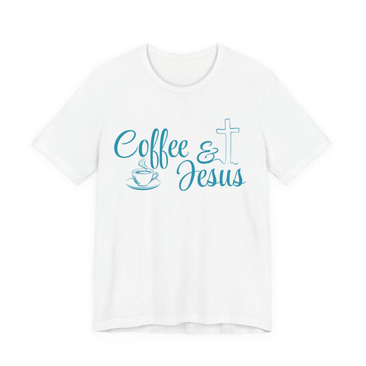 A white short-sleeve crewneck t-shirt with a light blue graphic on the chest reading 'Coffee & Jesus' alongside a coffee cup and a cross.