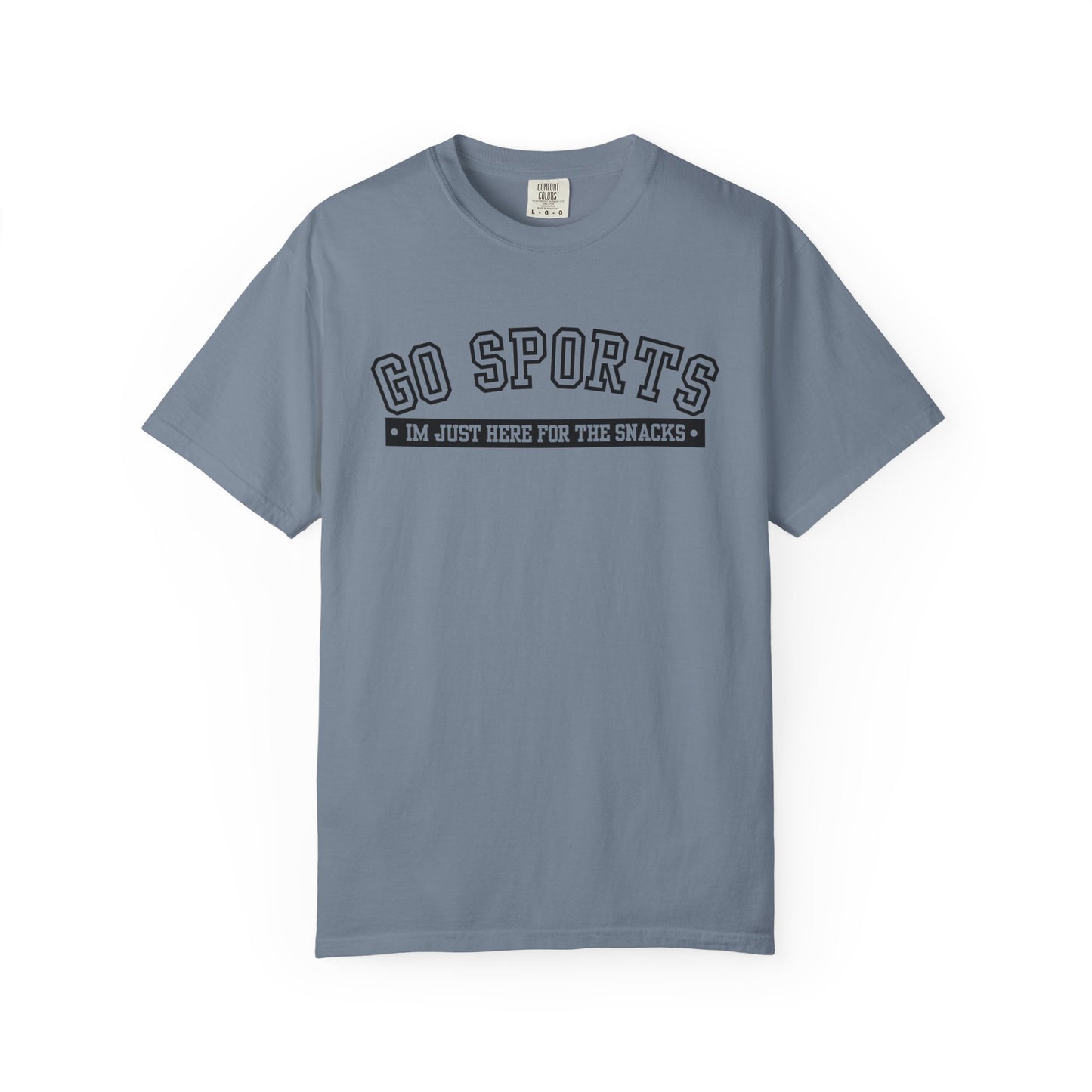 Go Sports Shirt - Im Just Here For The Snacks- Comfort Colors