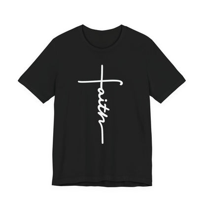 Faith Cross T-Shirt — Vertical Script Christian Tee