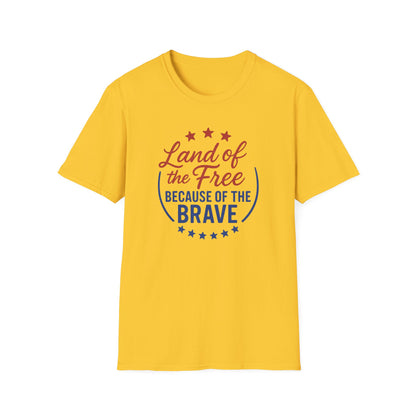 Land of the Free Because of the Brave T-Shirt
