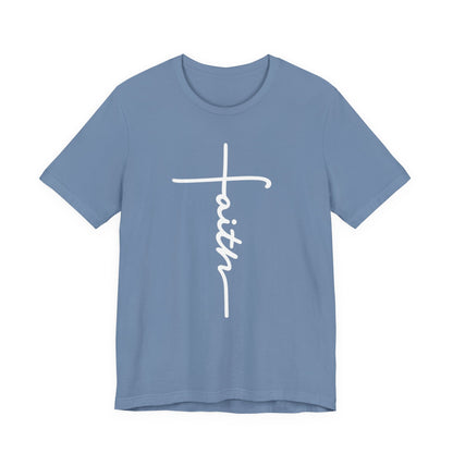Faith Cross T-Shirt — Vertical Script Christian Tee