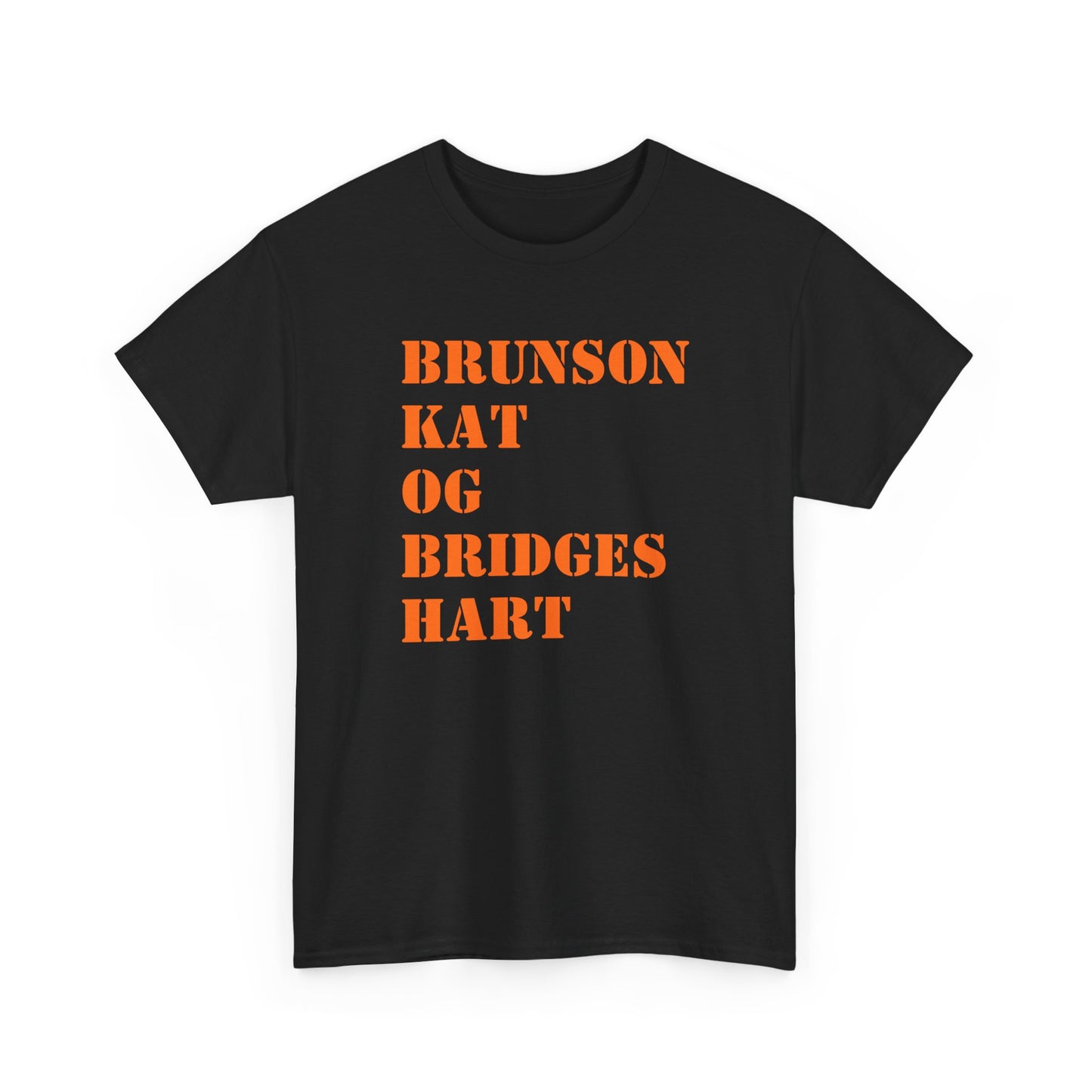 A black short-sleeve crewneck t-shirt with bold orange text on the front reading 'BRUNSON KAT OG BRIDGES HART' in a distressed stencil font, displayed against a solid white background.