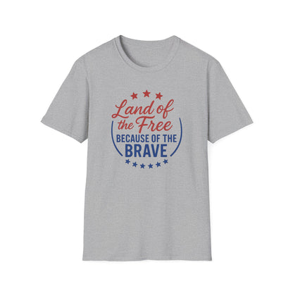 Land of the Free Because of the Brave T-Shirt